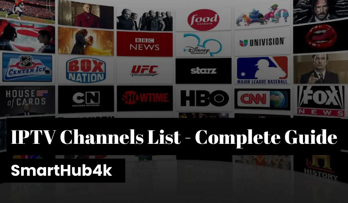 Top IPTV Channels List - smarthub4k