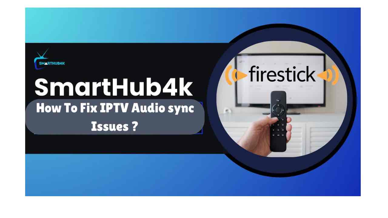 Firestick IPTV